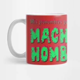 Mis Macho Hombre Pronombres Personales en Español! Mug